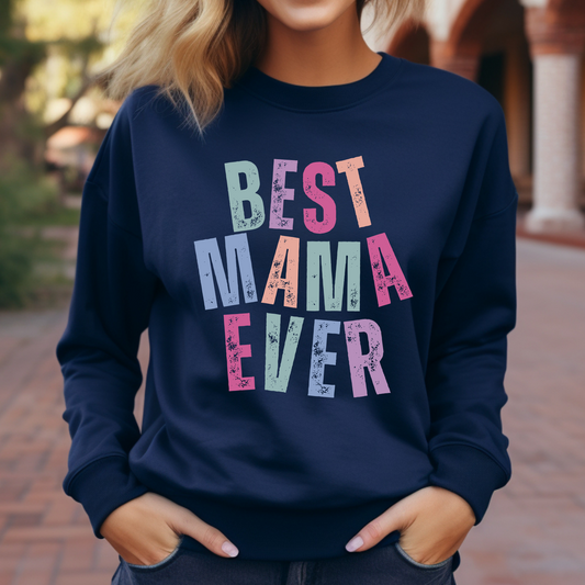 Best Mama Ever Midweight Fleece Crewneck Sweatshirt - Eddy and Rita