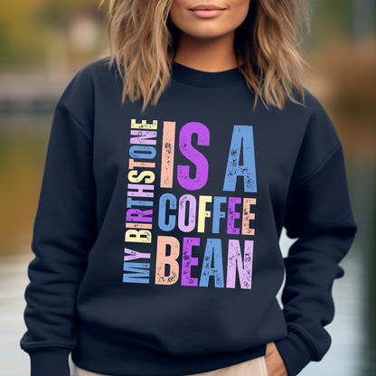 My Birthstone is a Coffee Bean - Christian Meaning Women's Comfort Colors Lightweight Sweatshirt - Eddy and Rita