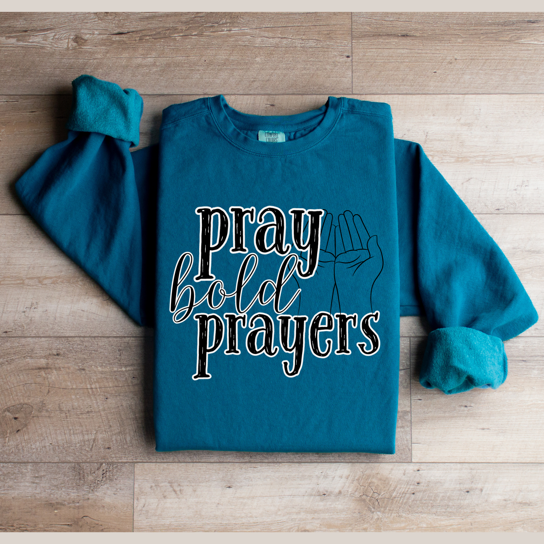 Comfort Colors Women's Pray Bold Prayers Sweatshirt: Inspirational Comfort in Style - Eddy and Rita