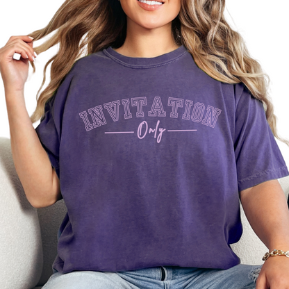 Eddy and Rita Women's Comfort Colors T-Shirt - "Invitation Only" Exclusive Graphic Tee