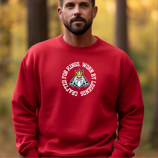 Crafted for Kings, Worn by Legends Men's Sweatshirt: Regal Comfort with Timeless Style - Eddy and Rita