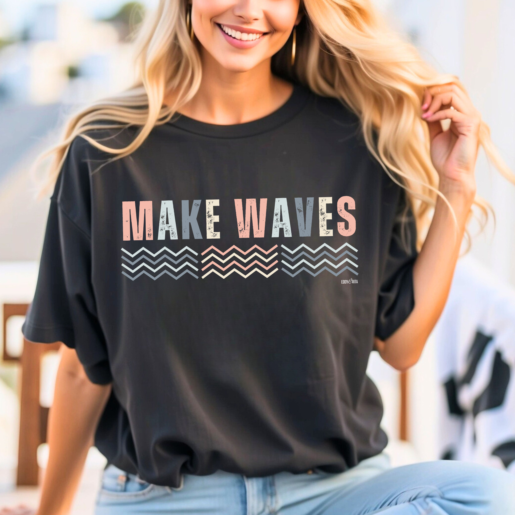 Eddy and Rita Women's Comfort Colors T-Shirt - "Make Waves" Inspirational Graphic Tee