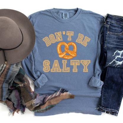 Comfort Colors Garment-Dyed Long Sleeve T-Shirt - 'Don't Be Salty' Pretzel Graphic Tee - Eddy and Rita