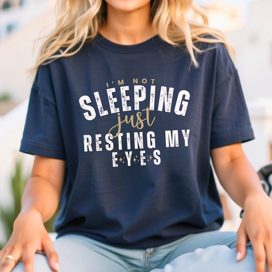 I'm Not Sleeping Just Resting My Eyes Women's T-Shirt - Eddy and Rita