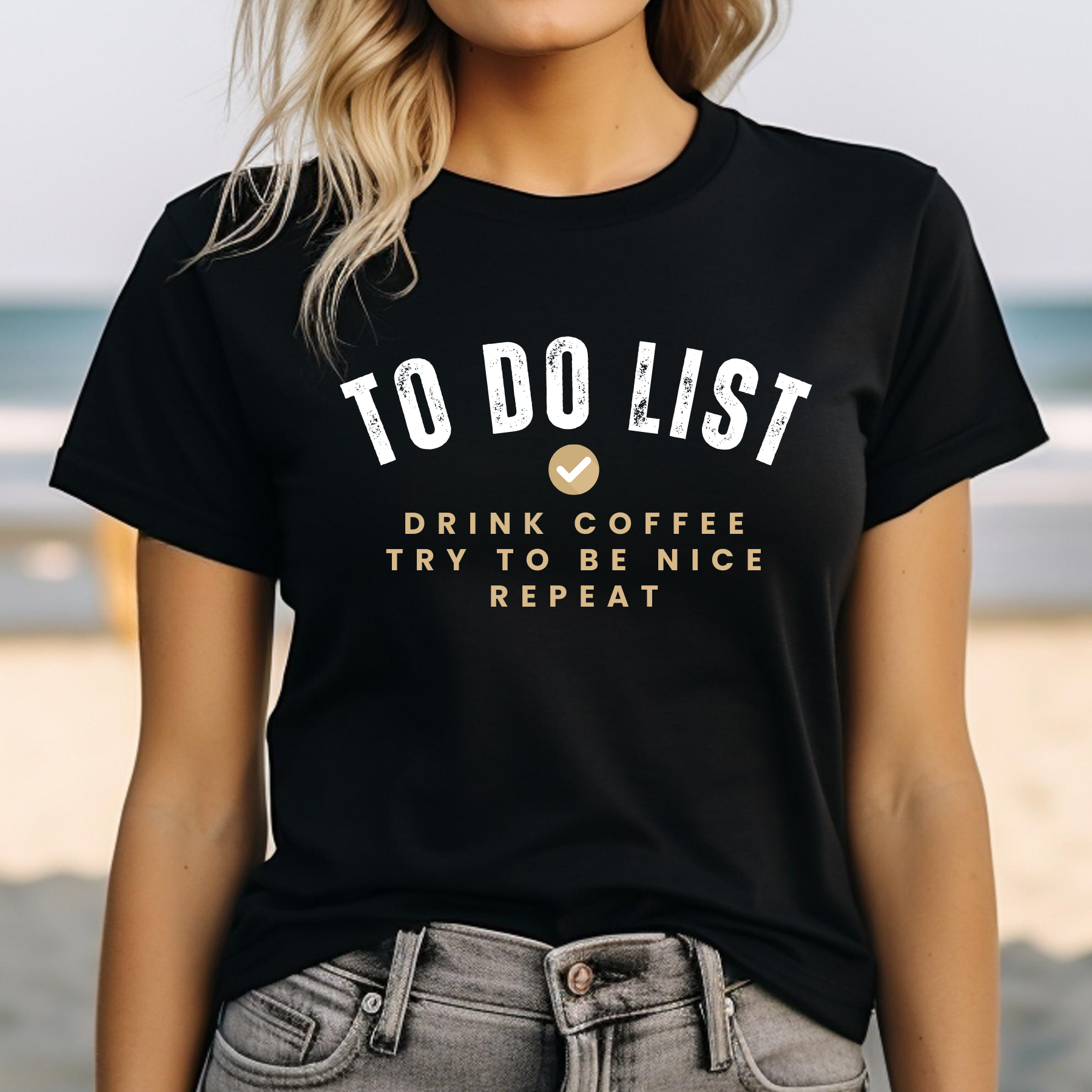 To Do List Drink Coffee Try to Be Nice Repeat Women's Bella Canvas T-Shirt - Eddy and Rita