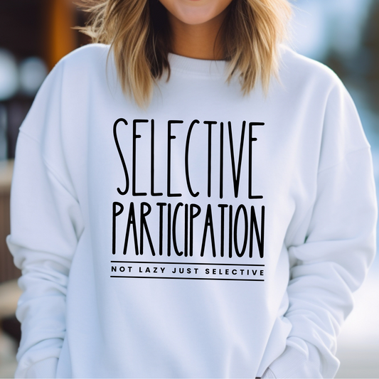 Selective Participation Women's Sweatshirt: Cozy Comfort with Individual Style - Eddy and Rita