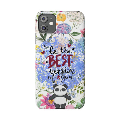 Be The Best Version of You Panda Floral iPhone Slim Phone Case - Eddy and Rita