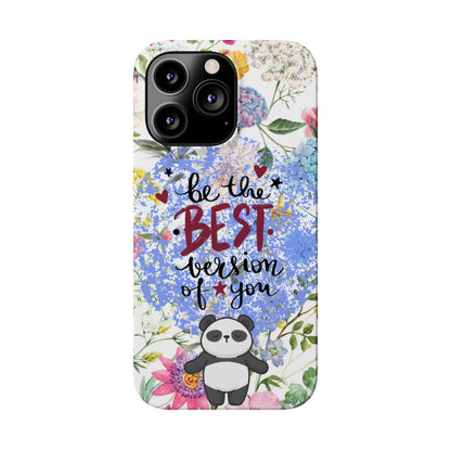 Be The Best Version of You Panda Floral iPhone Slim Phone Case - Eddy and Rita