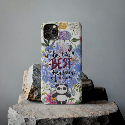 Be The Best Version of You Panda Floral iPhone Slim Phone Case - Eddy and Rita