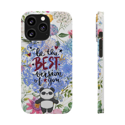 Be The Best Version of You Panda Floral iPhone Slim Phone Case - Eddy and Rita