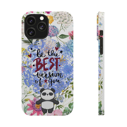 Be The Best Version of You Panda Floral iPhone Slim Phone Case - Eddy and Rita