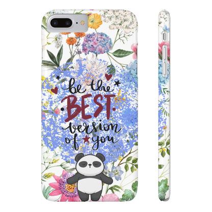 Be The Best Version of You Panda Floral iPhone Slim Phone Case - Eddy and Rita