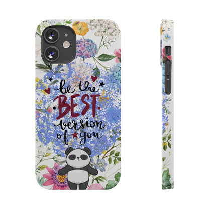 Be The Best Version of You Panda Floral iPhone Slim Phone Case - Eddy and Rita