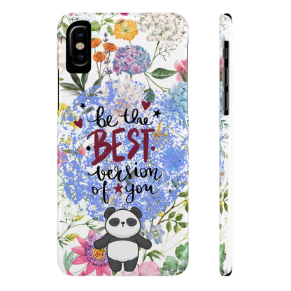 Be The Best Version of You Panda Floral iPhone Slim Phone Case - Eddy and Rita