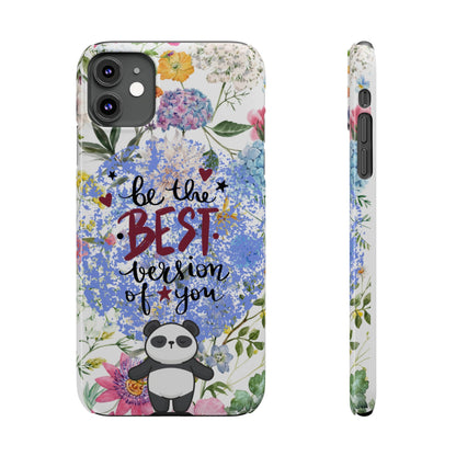 Be The Best Version of You Panda Floral iPhone Slim Phone Case - Eddy and Rita