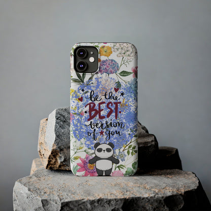 Be The Best Version of You Panda Floral iPhone Slim Phone Case - Eddy and Rita