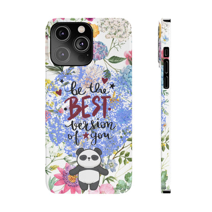 Be The Best Version of You Panda Floral iPhone Slim Phone Case - Eddy and Rita