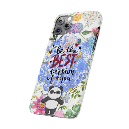 Be The Best Version of You Panda Floral iPhone Slim Phone Case - Eddy and Rita