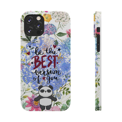 Be The Best Version of You Panda Floral iPhone Slim Phone Case - Eddy and Rita