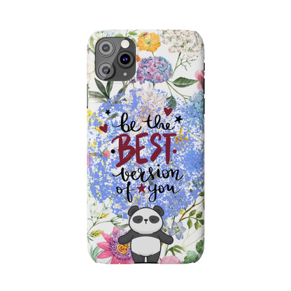 Be The Best Version of You Panda Floral iPhone Slim Phone Case - Eddy and Rita