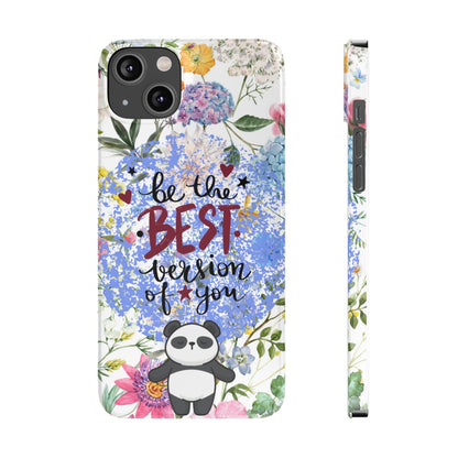 Be The Best Version of You Panda Floral iPhone Slim Phone Case - Eddy and Rita