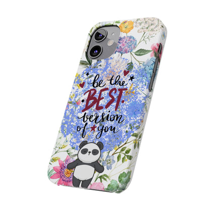 Be The Best Version of You Panda Floral iPhone Slim Phone Case - Eddy and Rita