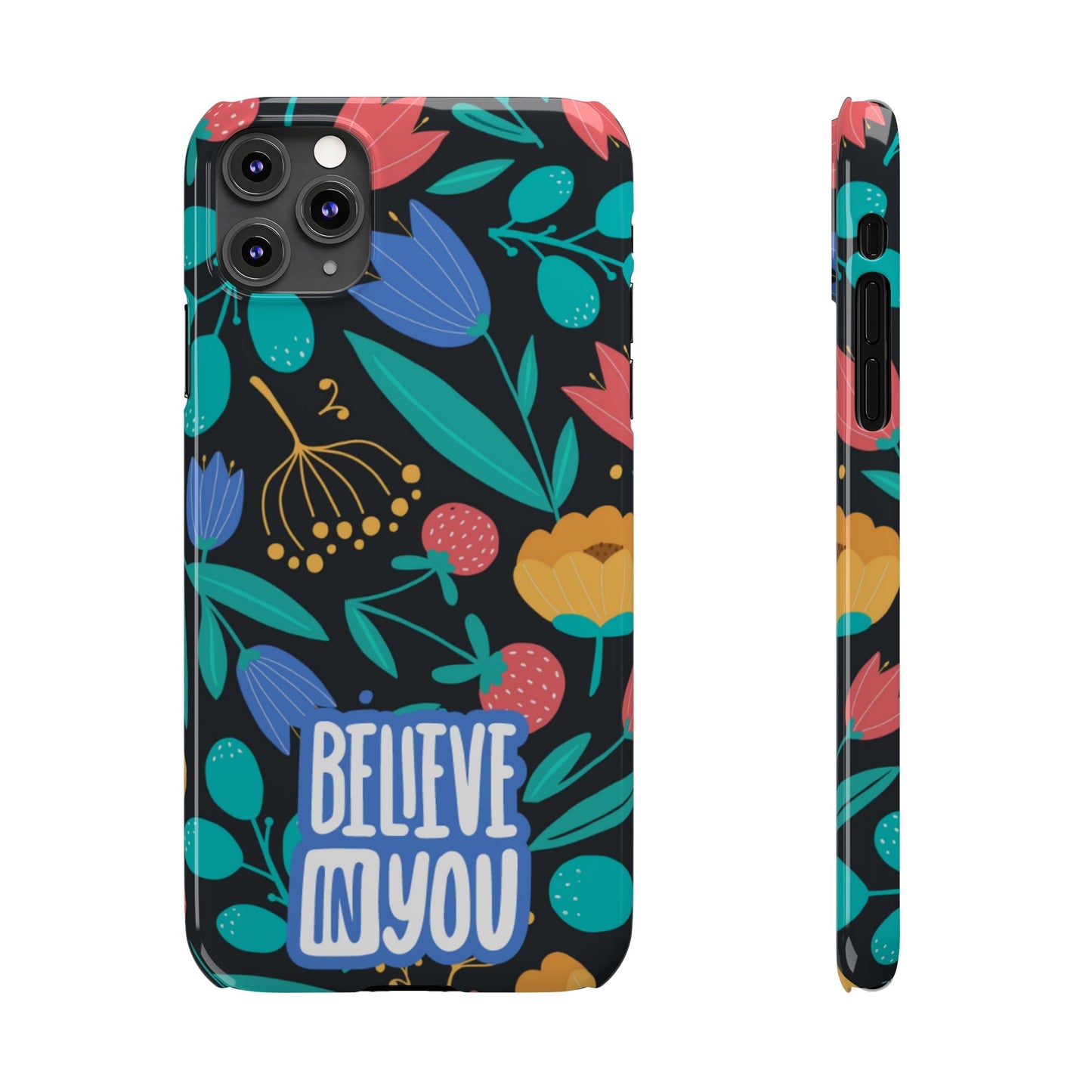 Believe In You Trendy Floral iPhone Slim Phone Case - Eddy and Rita