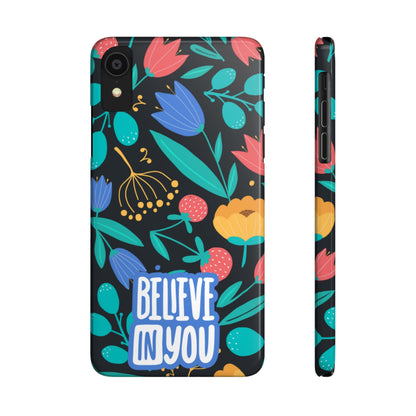 Believe In You Trendy Floral iPhone Slim Phone Case - Eddy and Rita