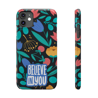 Believe In You Trendy Floral iPhone Slim Phone Case - Eddy and Rita