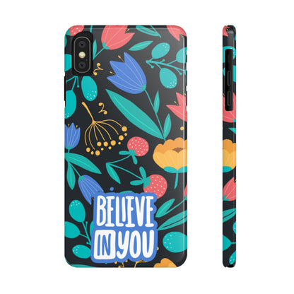 Believe In You Trendy Floral iPhone Slim Phone Case - Eddy and Rita