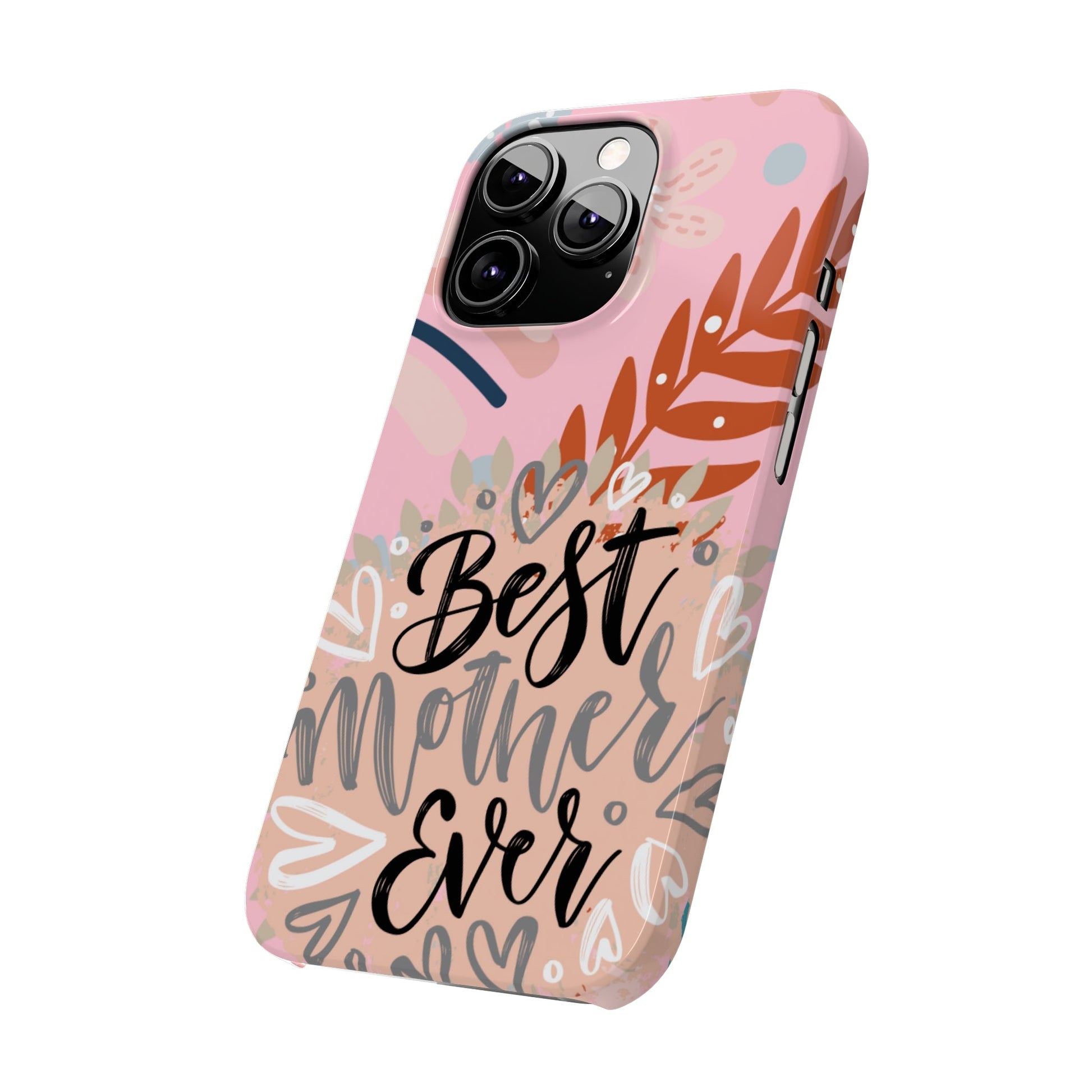 Best Mother Ever Botanical iPhone Case - Stylish and Heartwarming Protective Cover - Eddy and Rita