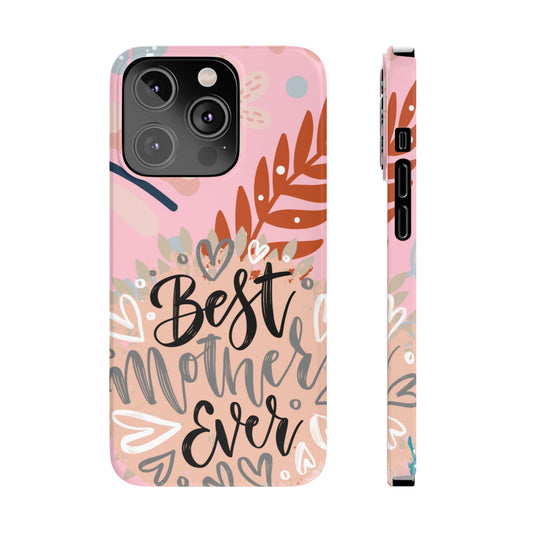 Best Mother Ever Botanical iPhone Case - Stylish and Heartwarming Protective Cover - Eddy and Rita