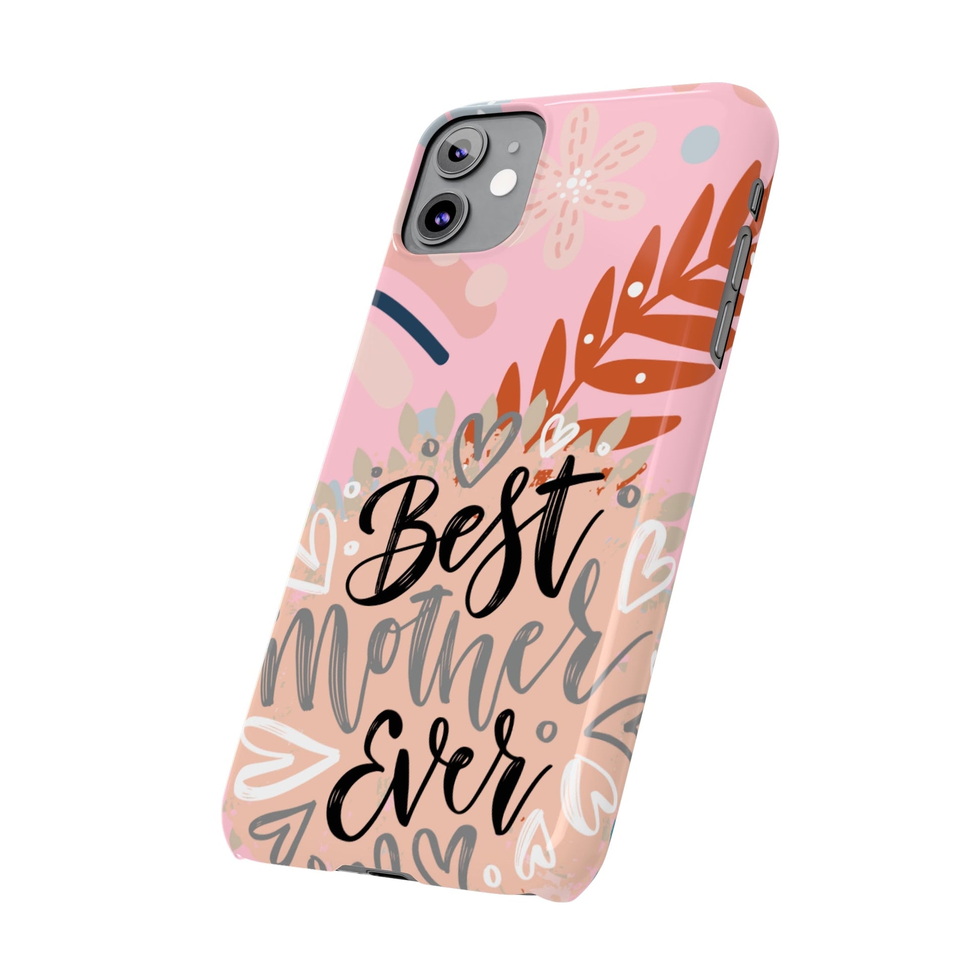 Best Mother Ever Botanical iPhone Case - Stylish and Heartwarming Protective Cover - Eddy and Rita