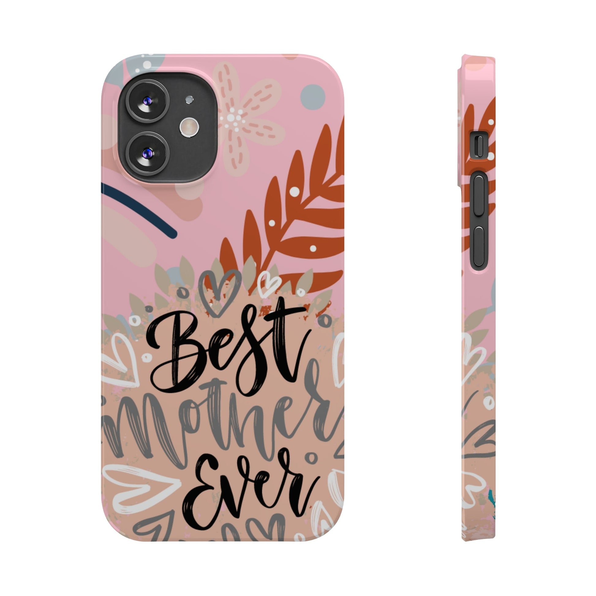 Best Mother Ever Botanical iPhone Case - Stylish and Heartwarming Protective Cover - Eddy and Rita