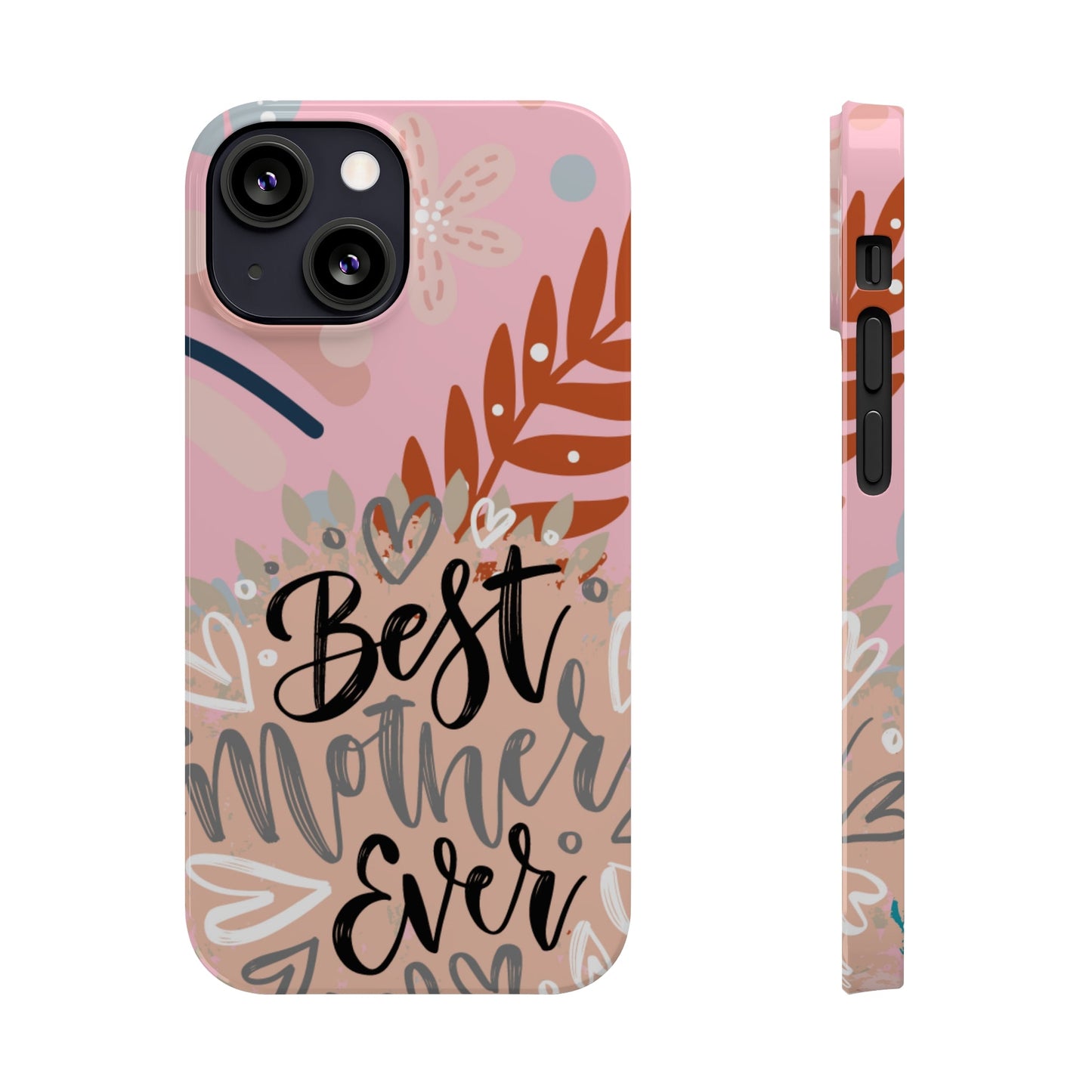 Best Mother Ever Botanical iPhone Case - Stylish and Heartwarming Protective Cover - Eddy and Rita