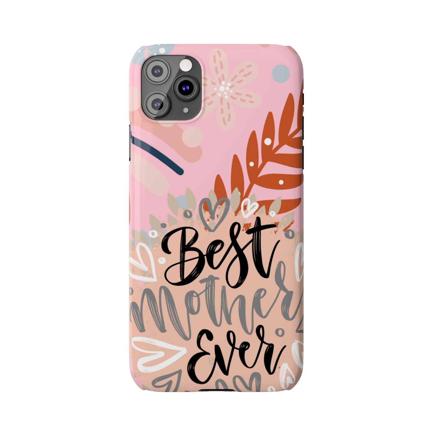 Best Mother Ever Botanical iPhone Case - Stylish and Heartwarming Protective Cover - Eddy and Rita