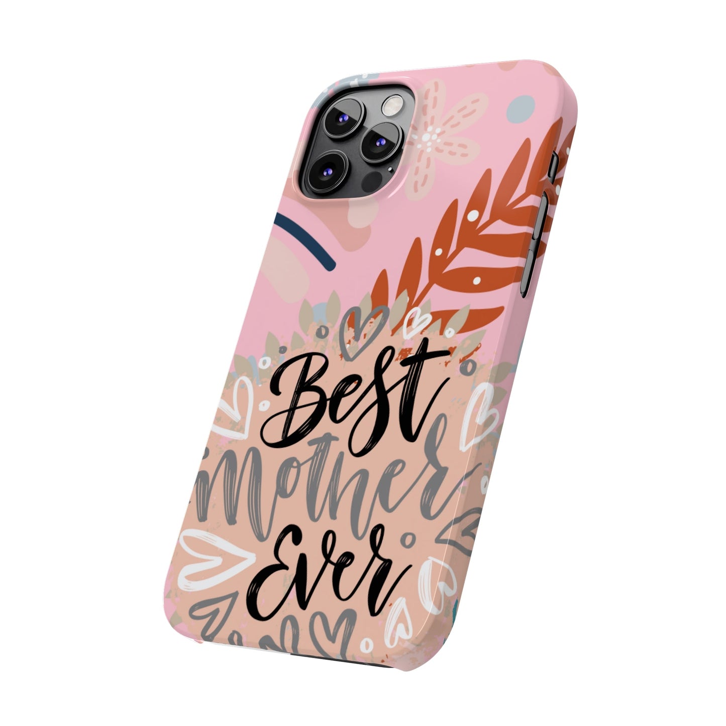 Best Mother Ever Botanical iPhone Case - Stylish and Heartwarming Protective Cover - Eddy and Rita