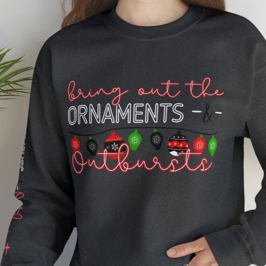 Bring Out the Ornaments and Outbursts Women's Sweatshirt: Festive Ornaments & Arm Detail - Eddy and Rita