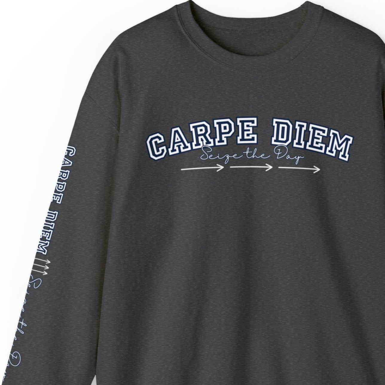 Carpe Diem Men's Sweatshirt: Inspiring Quote with Arrow Sleeve Detail - Eddy and Rita