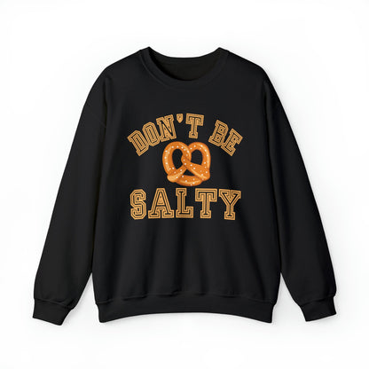 Don't Be Salty Pretzel Women's Sweatshirt: Playful & Stylish - Eddy and Rita