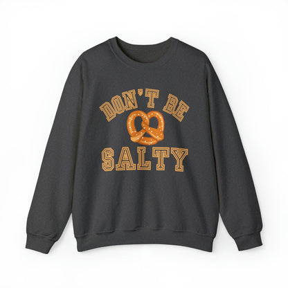 Don't Be Salty Pretzel Women's Sweatshirt: Playful & Stylish - Eddy and Rita