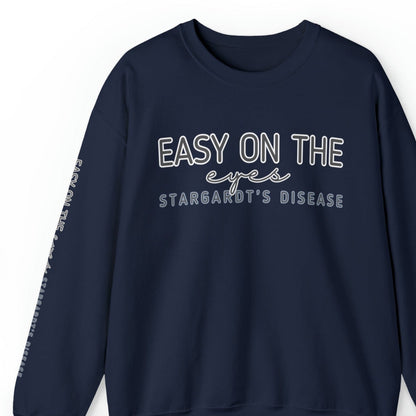 Easy on the Eyes Stargardt's Disease Awareness Unisex Sweatshirt - Eddy and Rita