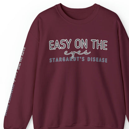 Easy on the Eyes Stargardt's Disease Awareness Unisex Sweatshirt - Eddy and Rita