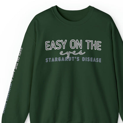 Easy on the Eyes Stargardt's Disease Awareness Unisex Sweatshirt - Eddy and Rita