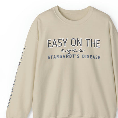 Easy on the Eyes Stargardt's Disease Awareness Unisex Sweatshirt - Eddy and Rita