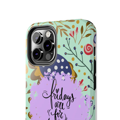 Fridays Are for Yoga Inspirational Cell Phone Case - Zen Lifestyle Cover - Eddy and Rita