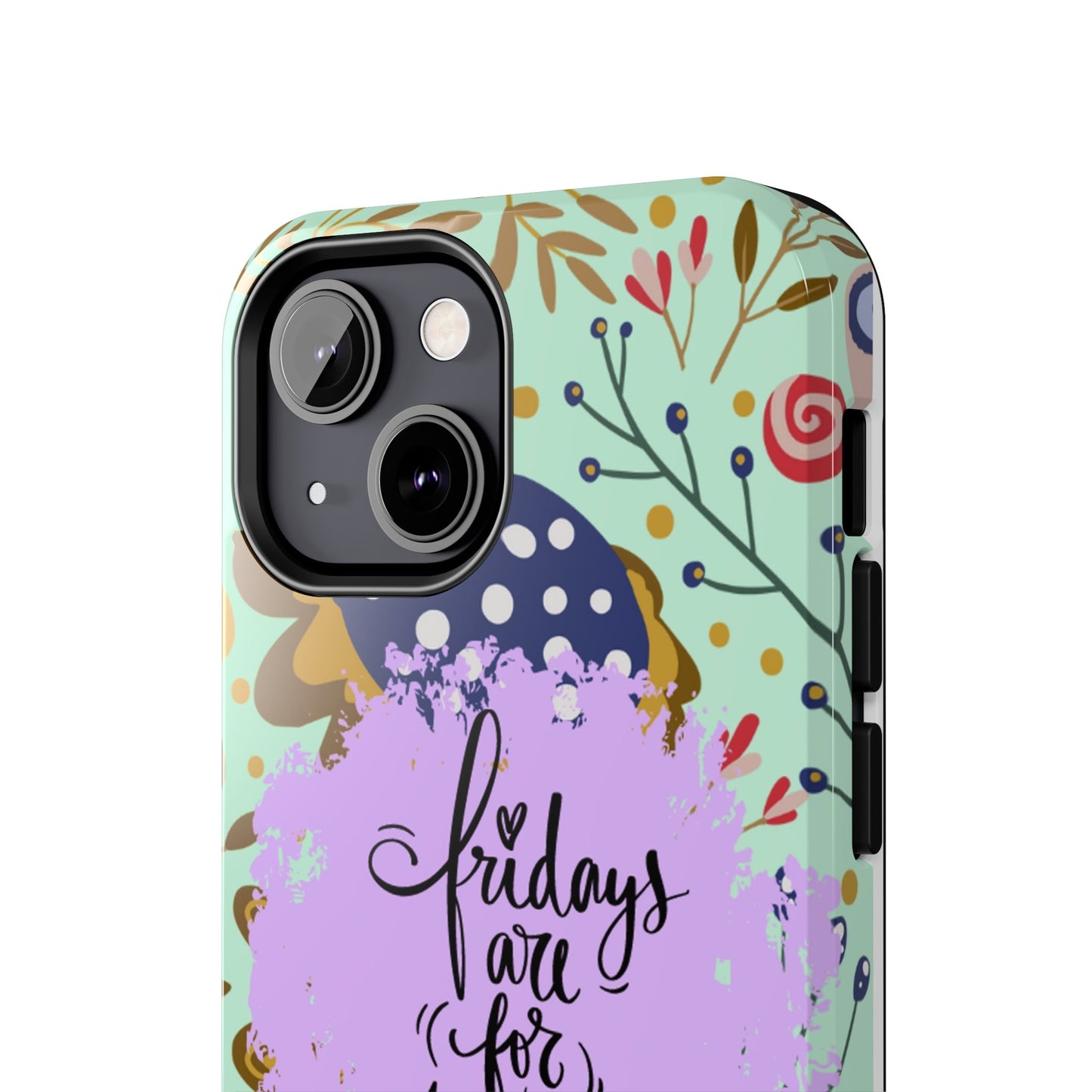 Fridays Are for Yoga Inspirational Cell Phone Case - Zen Lifestyle Cover - Eddy and Rita