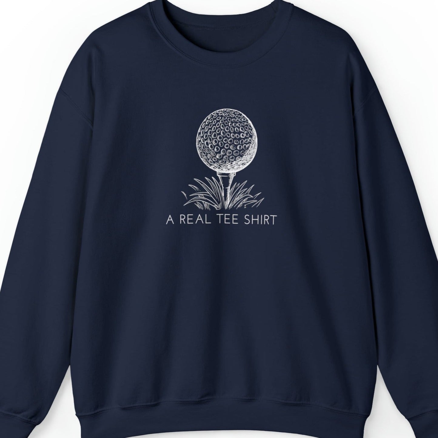 Golf Enthusiast Men's Sweatshirt: 'A Real Tee Shirt' with Golf Ball Design - Eddy and Rita