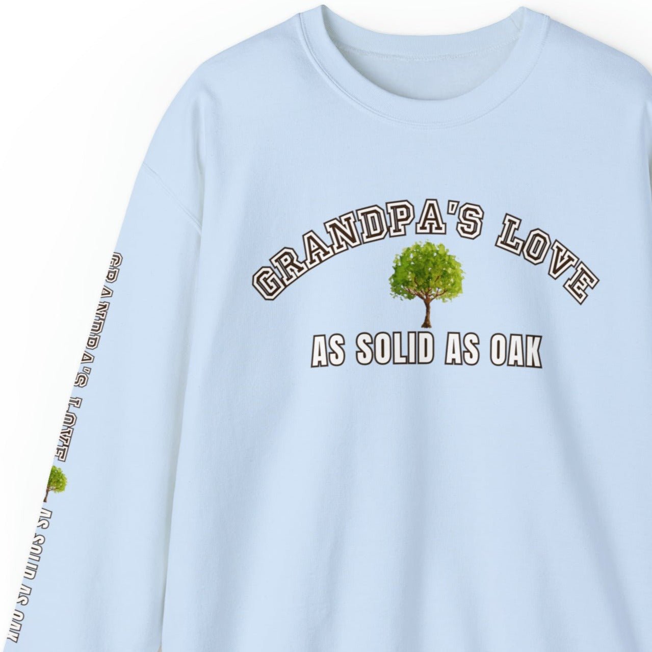 Grandpa's Love as Solid as Oak Men's Sweatshirt: Heartfelt Message for Grandson - Eddy and Rita