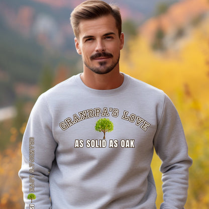 Grandpa's Love as Solid as Oak Men's Sweatshirt: Heartfelt Message for Grandson - Eddy and Rita